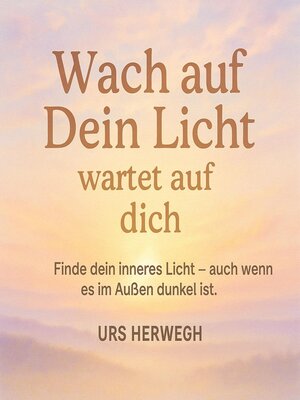 cover image of Wach auf – dein Licht wartet auf dich